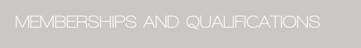 MEMBERSHIPS AND QUALIFICATIONS